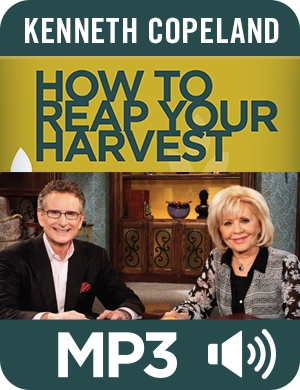 How to reap your harvest MP3 teachings