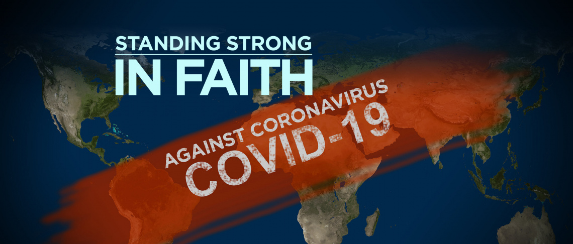 Standing Strong in Faith against Coronavirus COVID-19